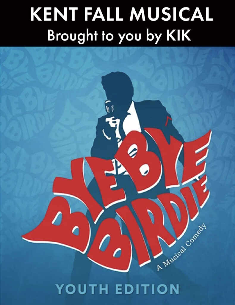 Bye Bye Birdie - Kentfield Schools Foundation